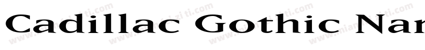 Cadillac Gothic Narrow Regular字体转换